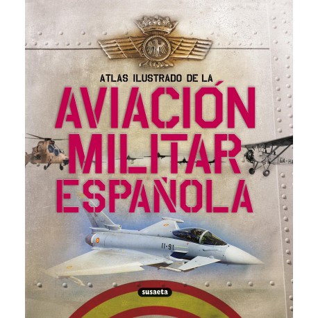 Atlas ilustrado de la aviación militar española